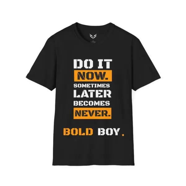 BoldBoy Do It Now T-Shirt